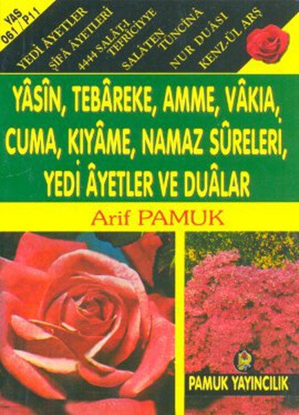 Yasin, Tebareke Amme, Vakia, Cuma, Kıyame, Namaz Sureleri, Yedi Ayetler ve Dualar (Yas-061/P11) Mini