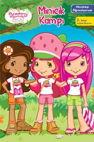 Çilek Kız Okumayı Öğreniyorum 2. Seviye - Minicik Kampı