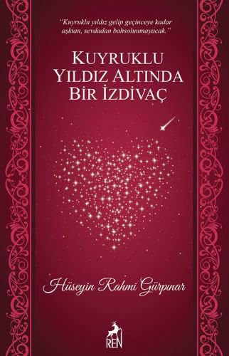 Kuyruklu Yıldız Altında Bir İzdivaç