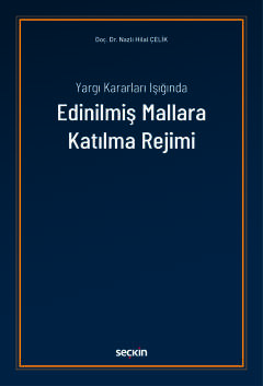 Yargı Kararları IşığındaEdinilmiş Mallara Katılma Rejimi