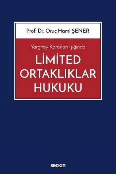 Yargıtay Kararları Işığında Limited Ortaklıklar Hukuku