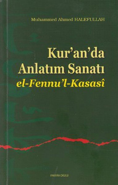 Kur'an'da Anlatım Sanatı El-Fennu'l-Kasasi