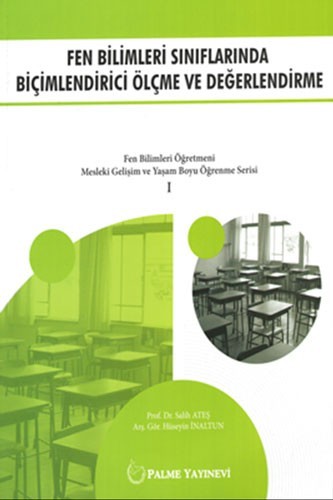 Fen Bilimleri Sınıflarında Biçimlendirici Ölçme Ve Değerlendirme