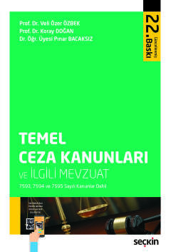 Temel Ceza Kanunları ve İlgili Mevzuat