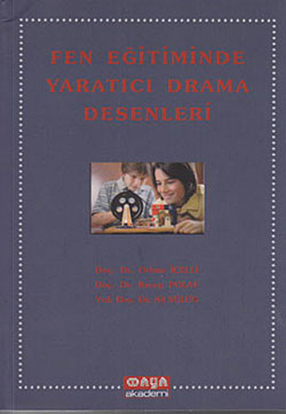 Fen Eğitiminde Yaratıcı Drama Desenleri