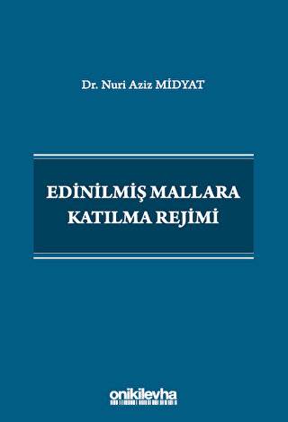 Edinilmiş Mallara Katılma Rejimi