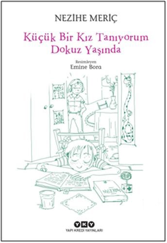 Küçük Bir Kız Tanıyorum Dokuz Yaşında