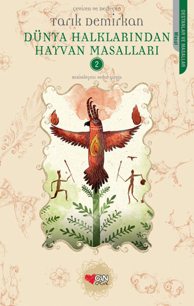 Dünya Halklarından Hayvan Masalları - 2