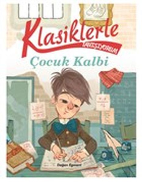 Klasiklerle Tanışıyorum - Çocuk Kalbi