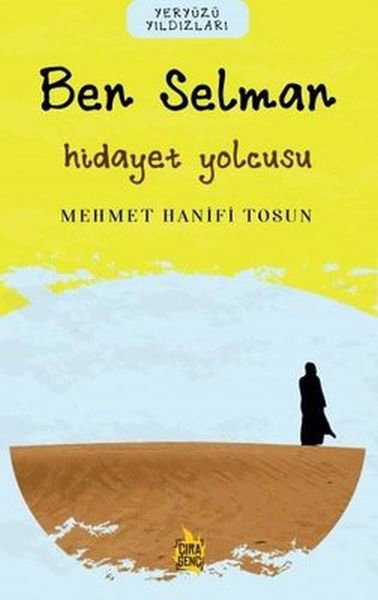 Ben Selman - Hidayet Yolcusu
