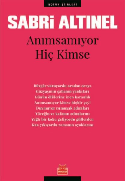 Anımsamıyor Hiç Kimse