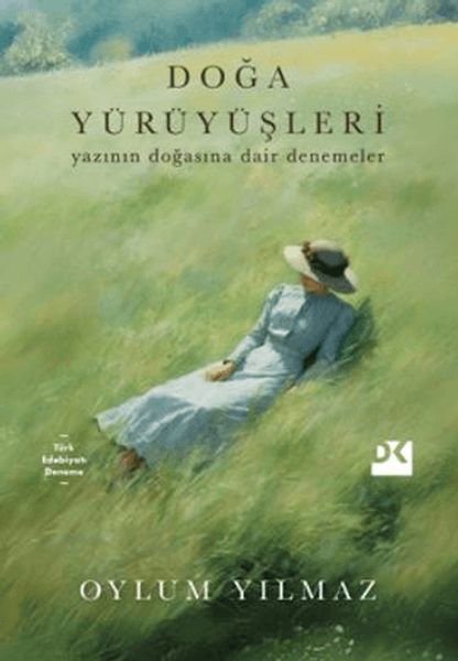 Doğa Yürüyüşleri Yazının Doğasına Dair Denemeler