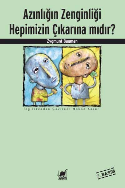 Azınlığın Zenginliği Hepimizin Çıkarına Mıdır?