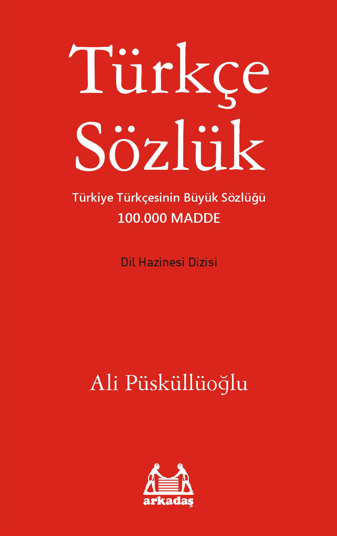 Türkçe Sözlük / Dil Hazinesi Dizisi