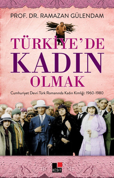 Türkiye'de Kadın Olmak