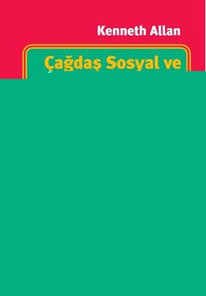 Çağdaş Sosyal Ve Sosyolojik Teori