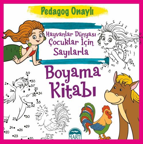 Pedagog Onaylı - Hayvanlar Dünyası Çocuklar için Sayılarla Boyama Kitabı
