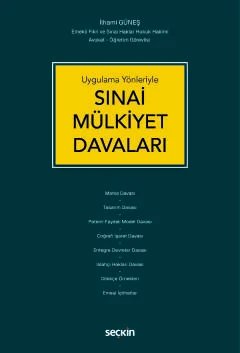 Uygulama YönleriyleSınai Mülkiyet Davaları