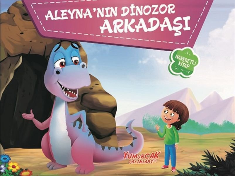 Aleyna’Nın Dinozor Arkadaşı - Üç Boyutlu Kitap
