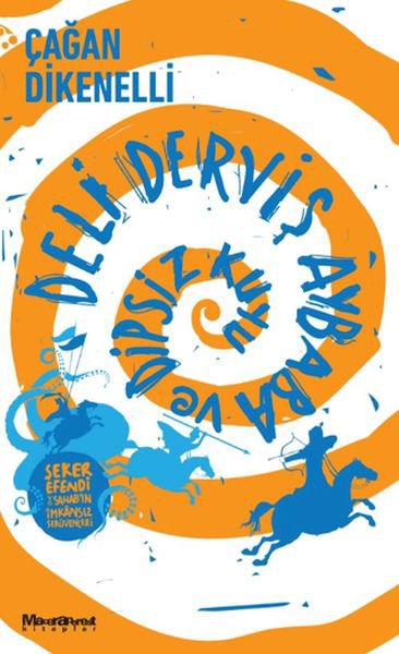 Deli Derviş Aybaba ve Dipsiz Kuyu