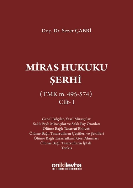 Miras Hukuku Şerhi Cilt 1 (TMK m. 495-574)