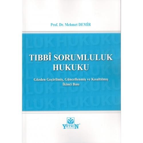 Tıbbi Sorumluluk Hukuku