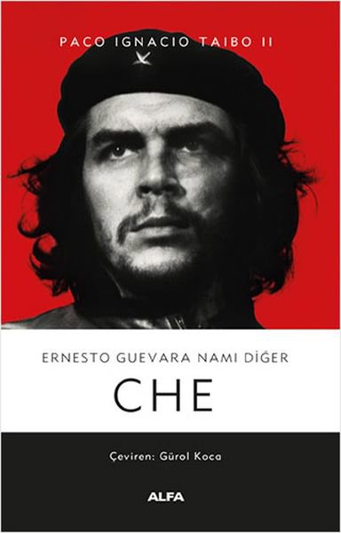 Ernesto Guevara Namı Diğer Che - Ciltsiz