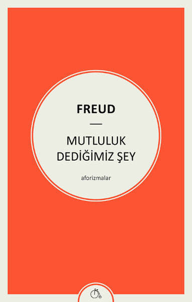 Mutluluk Dediğimiz Şey