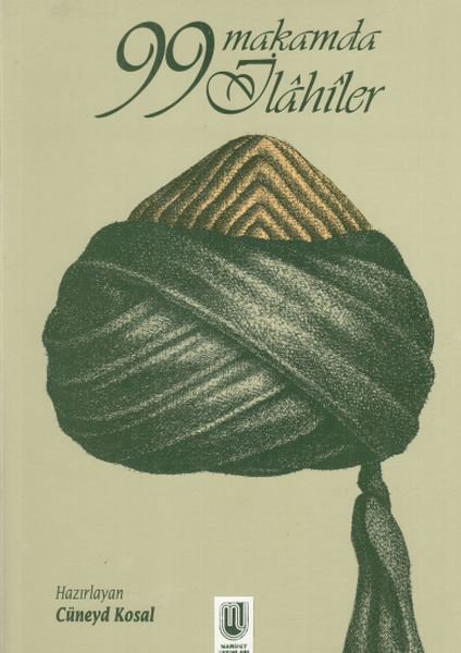 99 Makamda İlahiler