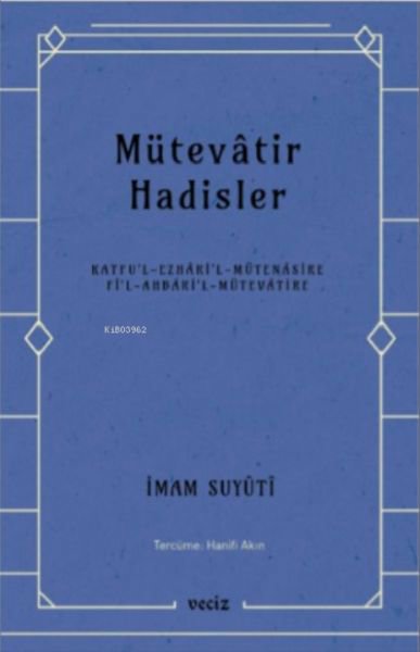 Mütevatir Hadisler