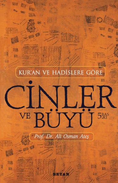 Kur’an ve Hadislere Göre Cinler-Büyü
