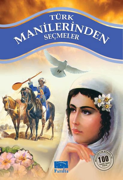 Türk Manilerinden Seçmel 100 Temel Eser 1. Kademe