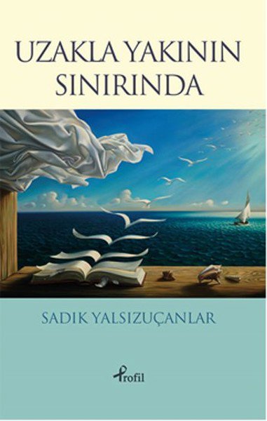 Uzakla Yakının Sınırında