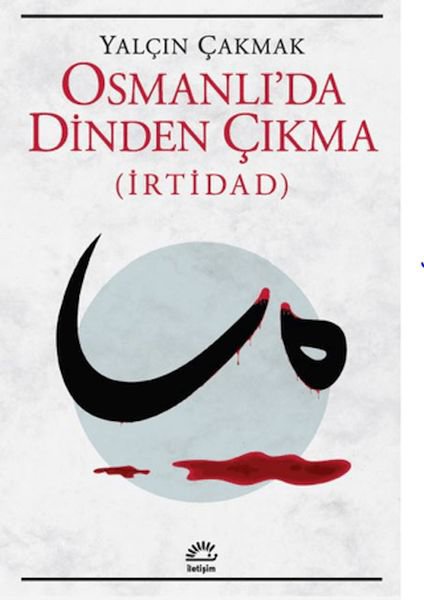Osmanlı'da Dinden Çıkma (İrtidad)