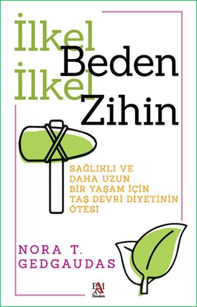 İlkel Beden İlkel Zihin