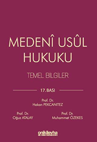 Medeni Usul Hukuku Temel Bilgiler