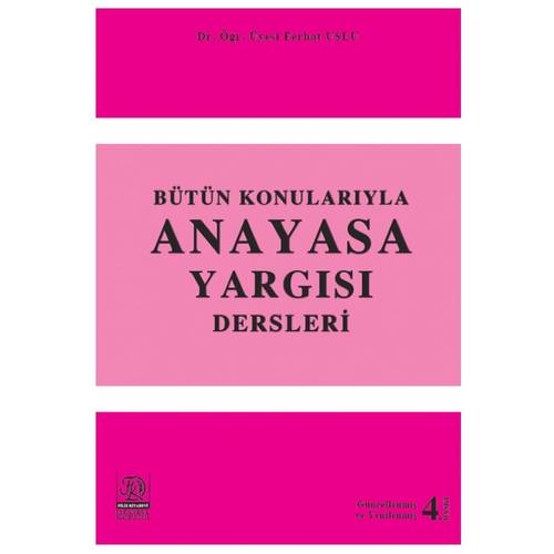 Bütün Konularıyla Anayasa Yargısı Dersleri