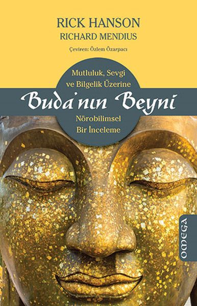 Mutluluk, Sevgi ve Bilgelik Üzerine Nörobilimsel Bir İnceleme - Buda'nın Beyni