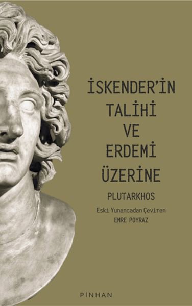 İskender'in Talihi Ve Erdemi Üzerine