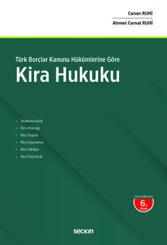 Türk Borçlar Kanunu Hükümlerine GöreKira Hukuku