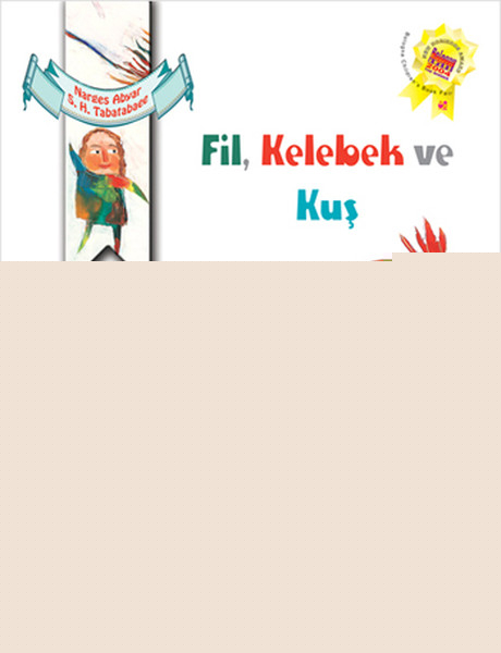 Fil, Kelebek ve Kuş