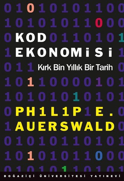 Kod Ekonomisi - Kırk Bin Yıllık Bir Tarih