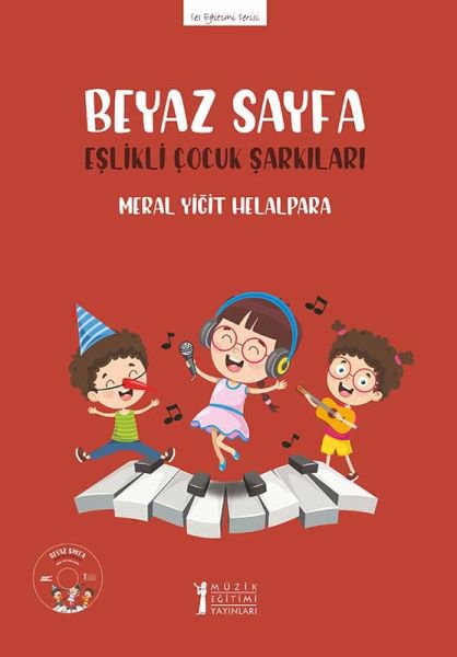 Beyaz Sayfa - Eşlikli Çocuk Şarkıları (CD'li)