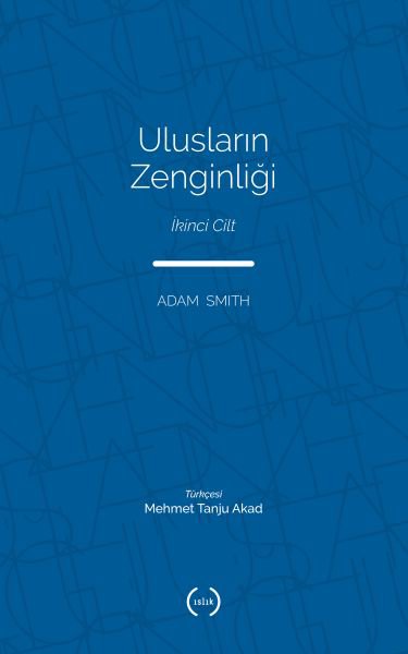 Ulusların Zenginliği Cilt 2