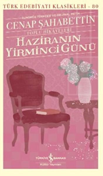Haziranın Yirminci Günü – Toplu Hikayeleri (Ciltli) - Türk Edebiyatı Klasikleri
