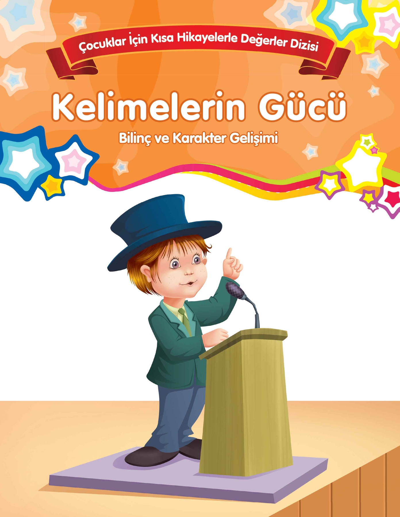 Kelimelerin Gücü - Bilinç ve Karakter Gelişimi