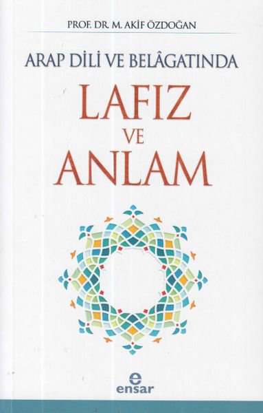 Arap Dili ve Belagatında Lafız ve Anlam