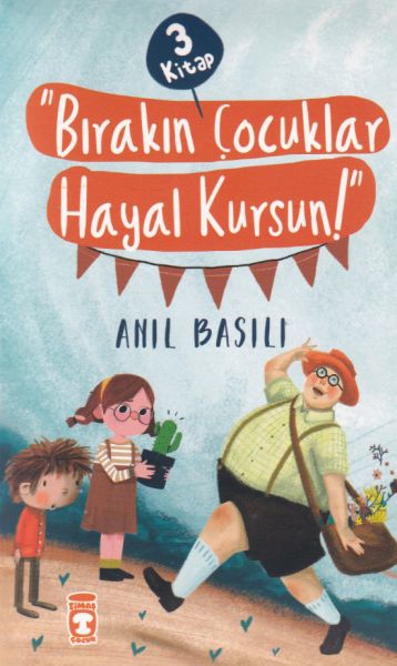 Bırakın Çocuklar Hayal Kursun! Seti - 3 Kitap Takım