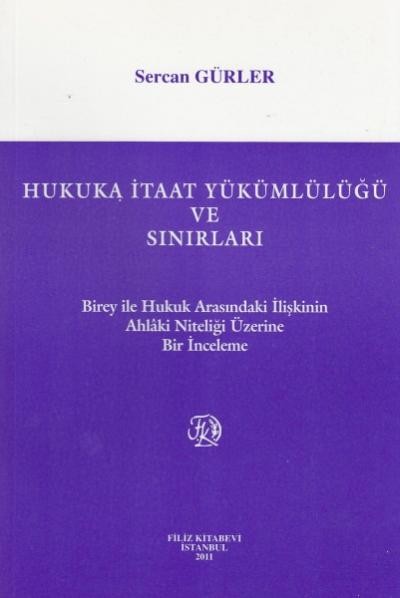 Hukukta İtaat Yükümlülüğü Ve Sınırları
