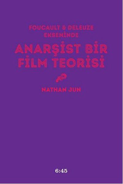 Anarşist Bir Film Teorisi